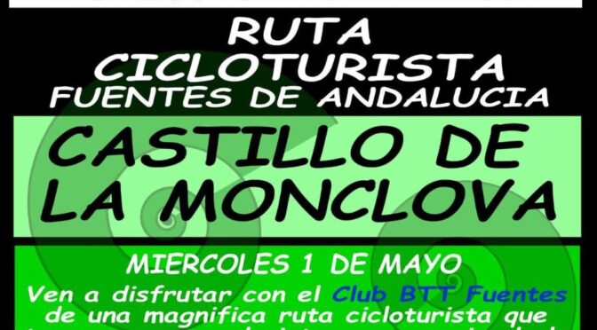 RUTA CICLOTURISTA CASTILLO DE LA MONCLOVA, próximo 01 de mayo