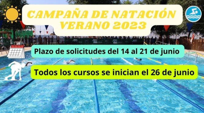 Campaña de Natación Verano 2023 (consulta toda la información)