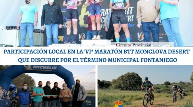 Participación local en la ‘VIª Maratón BTT Monclova Desert’ que discurre por el término municipal fontaniego