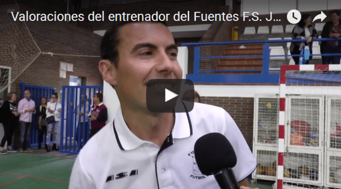 Valoraciones del entrenador del Fuentes F.S. Juvenil, Isi, tras lograr el ascenso (2016/17) (vídeo)