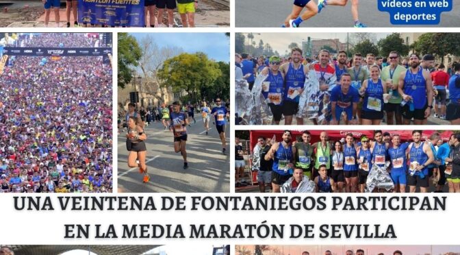Una veintena de fontaniegos participan en la media maratón de Sevilla (incluye galería gráfica y vídeos)