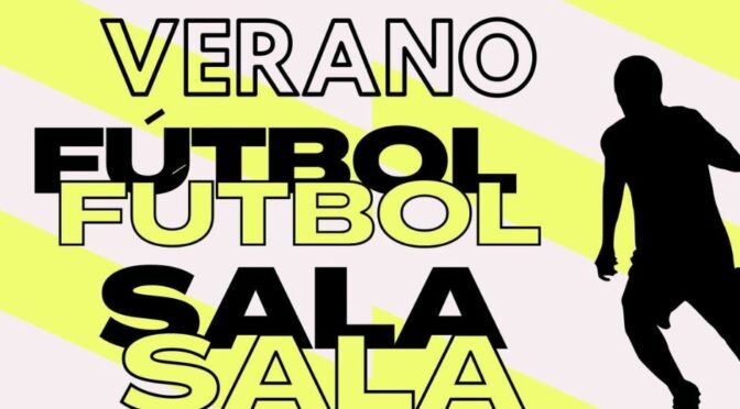 Liga Municipal de Fútbol Sala de Verano 2022 ¡APÚNTATE!