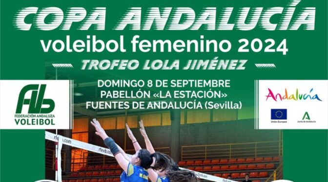 Fuentes de Andalucía acoge la Copa Andalucía de voleibol el próximo domingo 08 de septiembre con la participación del C.V. Fuentes